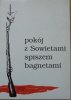 'Pokój z Sowietami spiszem bagnetami!' • Antologia poezji patriotyczno-wojennej 1918-1922 [dedykacja autora]